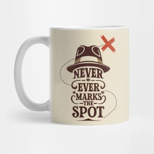 X Never Ever Marks the Spot - Adventure Mug